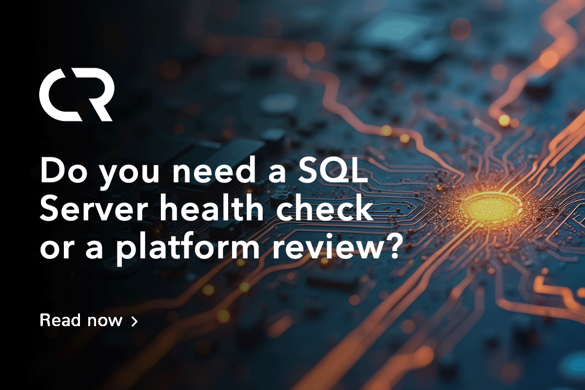 Do you need a SQL Server health check or a platform review?